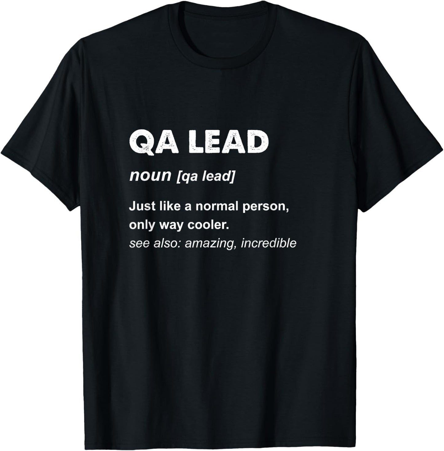 Qa Lead T-Shirt - T-Shirt | Black