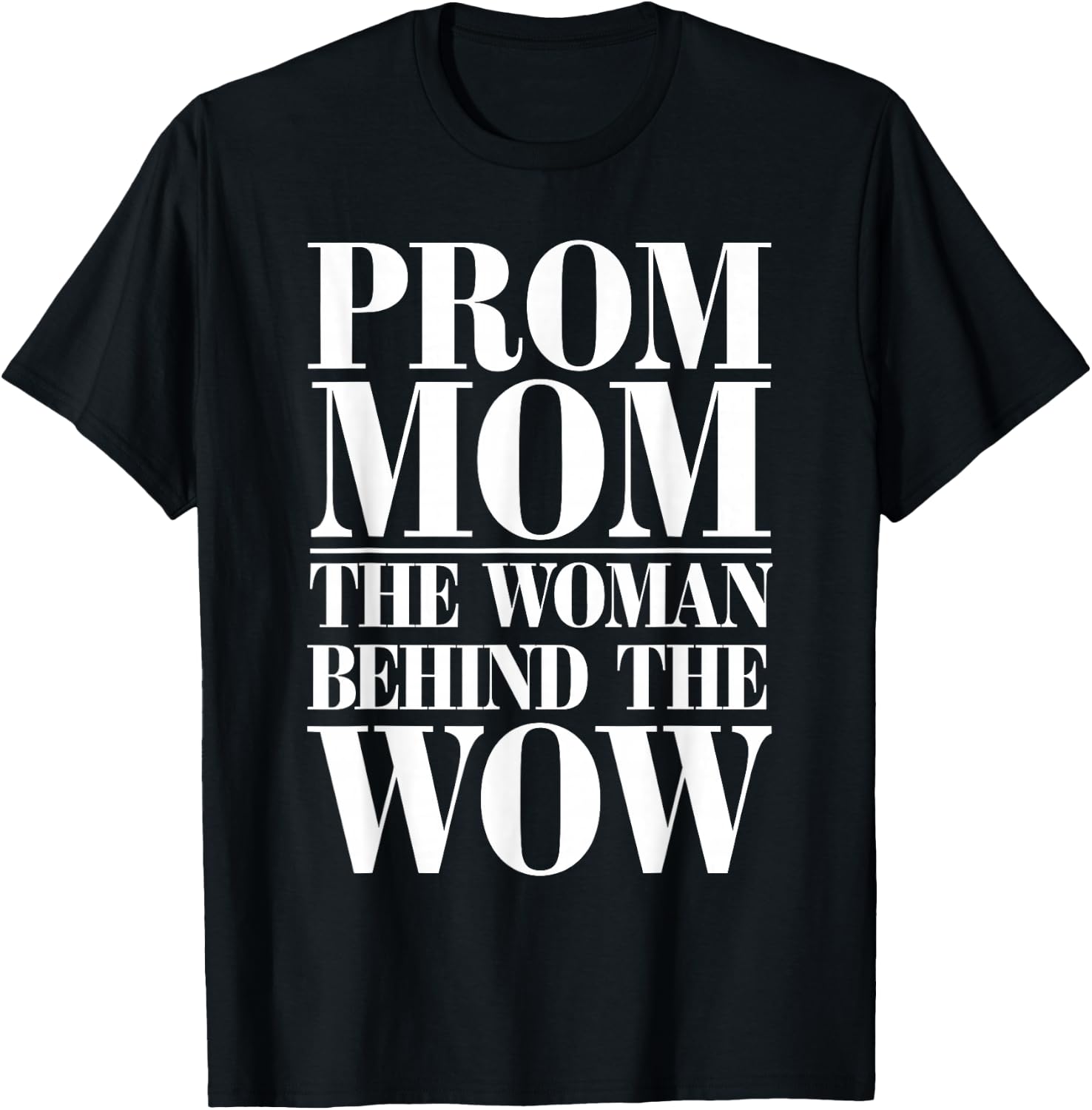 Prom Night Mom Prom Queen Mom Prom Preparation Mom Duties T-Shirt - T-Shirt | Black
