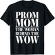 Prom Night Mom Prom Queen Mom Prom Preparation Mom Duties T-Shirt - T-Shirt | Black