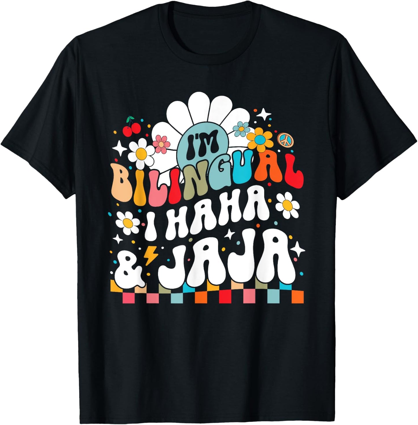 I'm Bilingual I haha and jaja Hispanic heritage month 2025 T-Shirt - T-Shirt | Black
