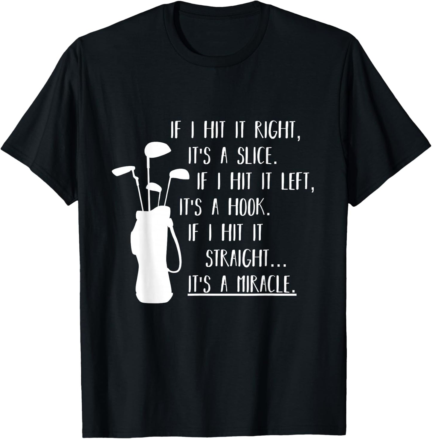 Funny Golf Apparel & Funny Golf Clothes -Adult Funny Golf Sayings | Funny Golfing Black Small T-Shirt - T-Shirt | Black