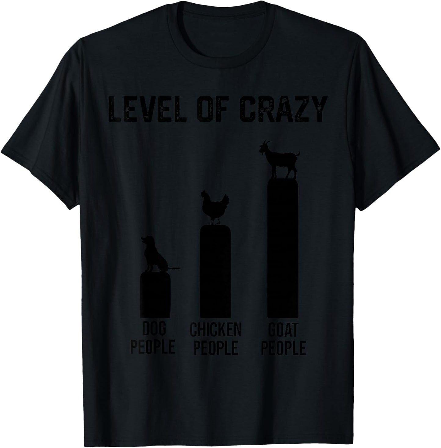 Funny Level of Crazy Goat and Chicken T-Shirt - T-Shirt | Black
