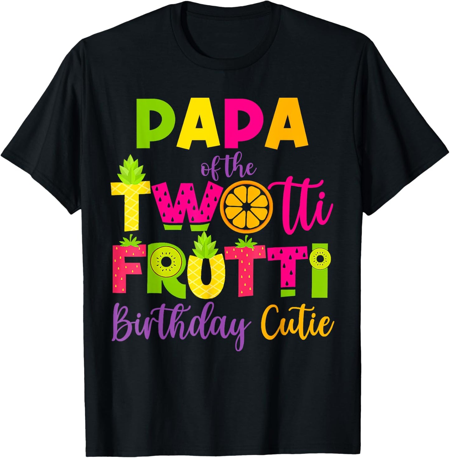 Funny Papa Twotii Frutti Birthday Family 2nd Birthday Girl T-Shirt - T-Shirt | Black