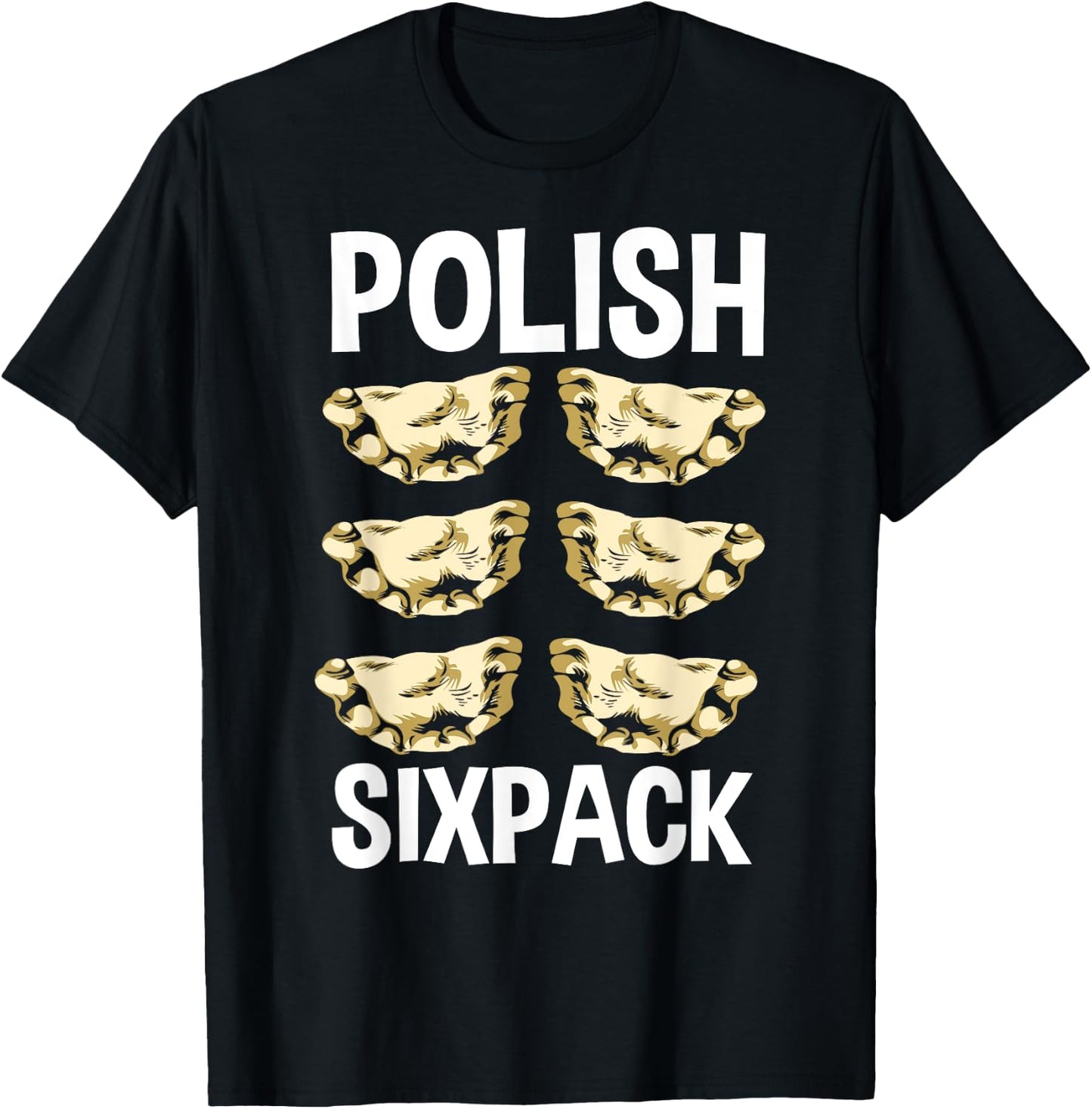 Polish Sixpack Baking Polish Food Pierogies Baker Pierogi T-Shirt - T-Shirt | Black