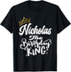Nicholas The Birthday King Happy Birthday Shirt Men Boys T-Shirt - T-Shirt | Black