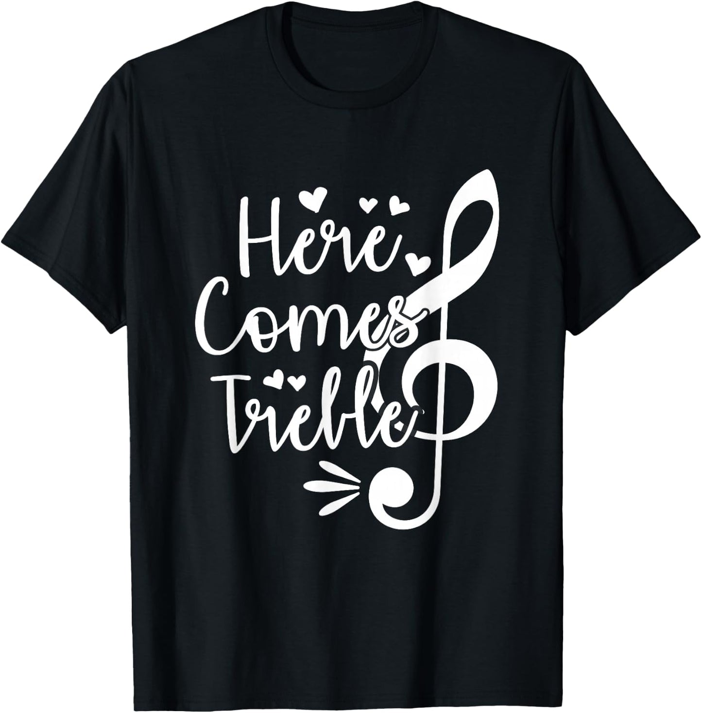 Here Comes Treble T-Shirt - T-Shirt | Black