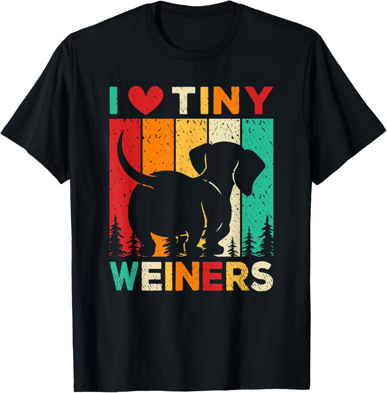 I Love Tiny Wieners Dachshund Dog Lover Men Women T-Shirt - T-Shirt | Black