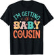 Cute I'm Getting A Baby Cousin Aunt Pregnancy Announcement T-Shirt - T-Shirt | Black