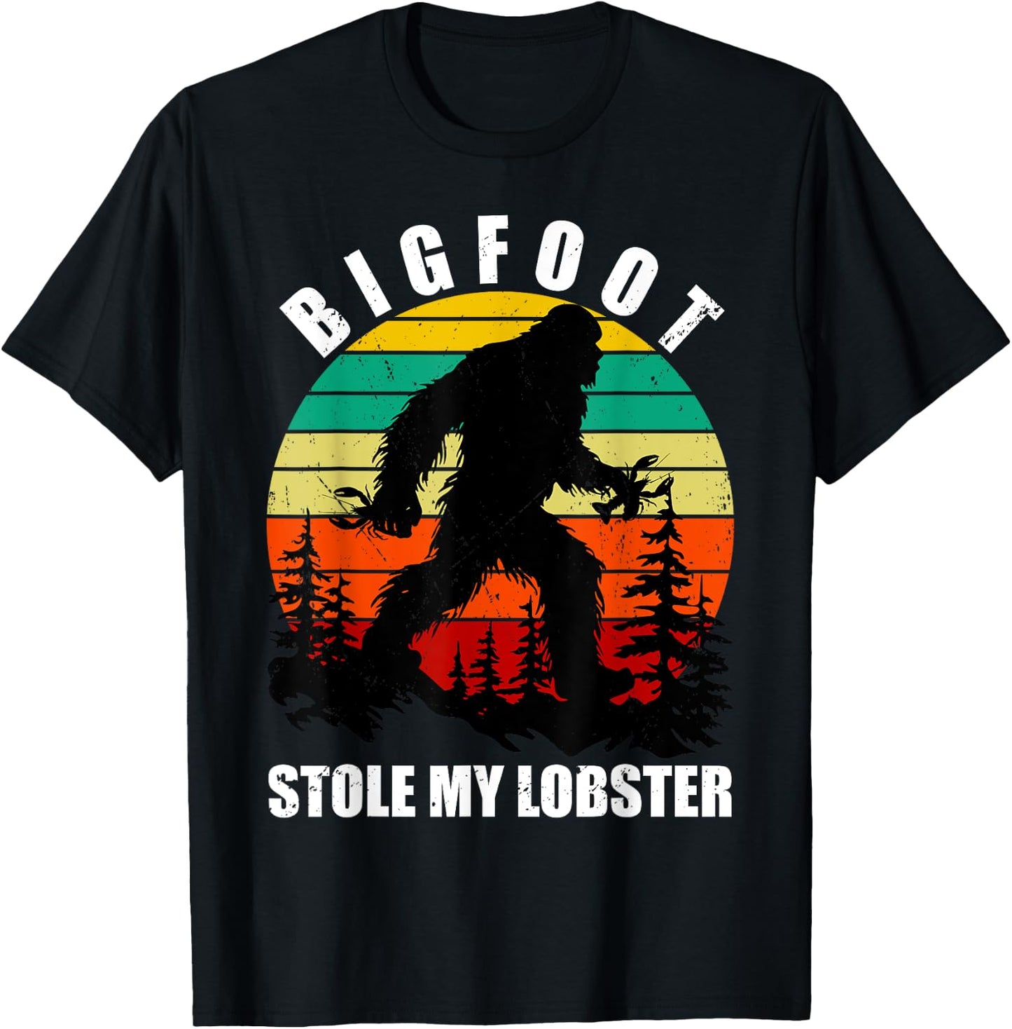 Funny Maine State Bigfoot Stole My Lobster Sc-Fi Sasquatch T-Shirt - T-Shirt | Black