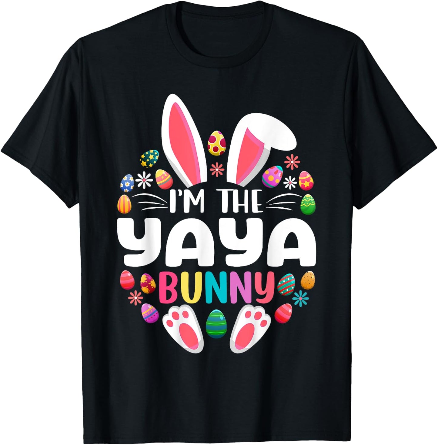 I'm The Yaya Bunny Funny Easter Day Family Matching T-Shirt - T-Shirt | Black