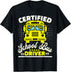 Funny Certified School Bus Driver T-Shirt - T-Shirt | Black