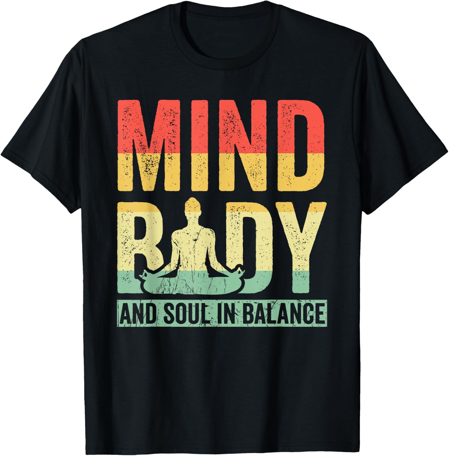 Mind Body And Soul In Balance Yoga Meditation T-Shirt - T-Shirt | Black