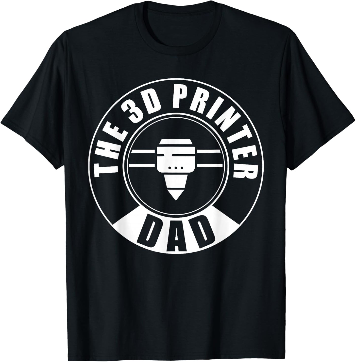 The 3D Printer Dad Fathers Day 3D Printing Printer T-Shirt - T-Shirt | Black