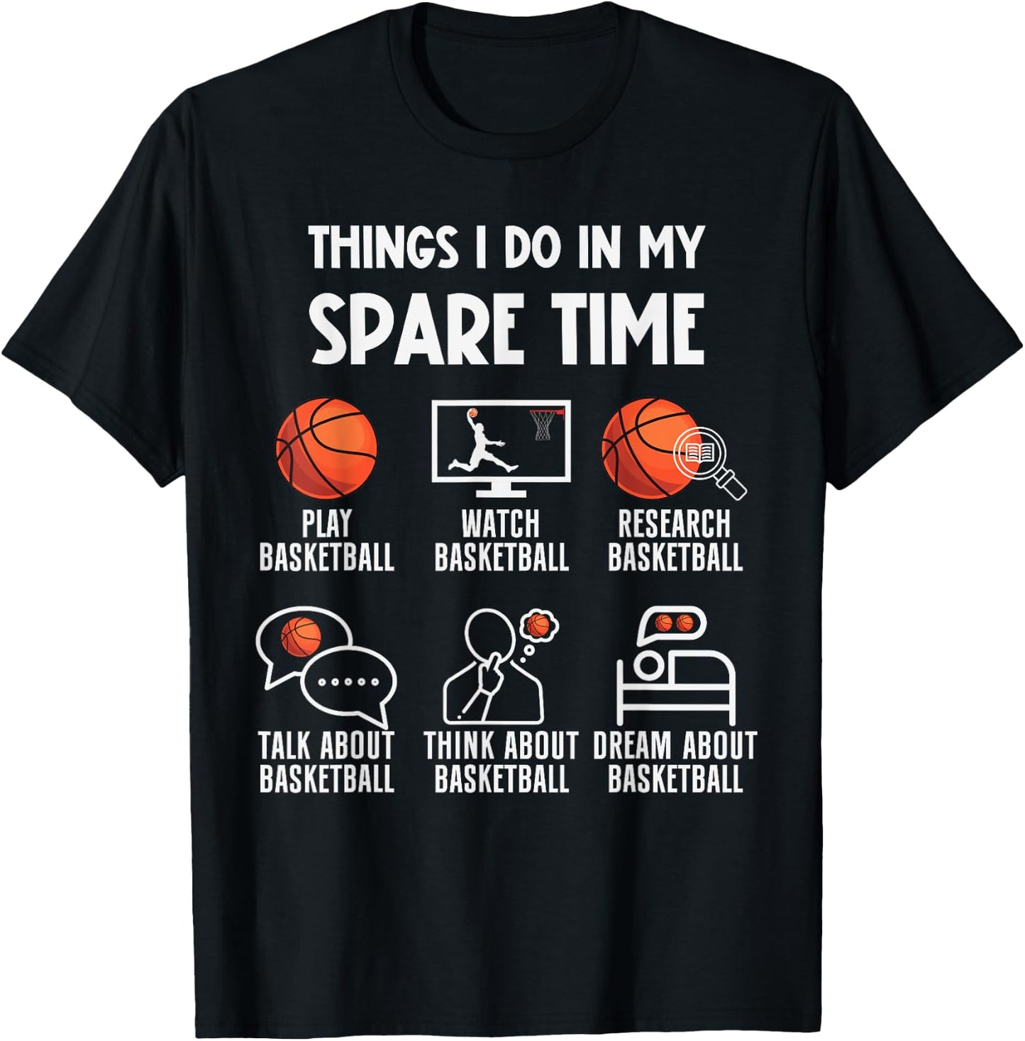 Funny Basketball Player Coach Things I Do In My Spare Time T-Shirt - T-Shirt | Black