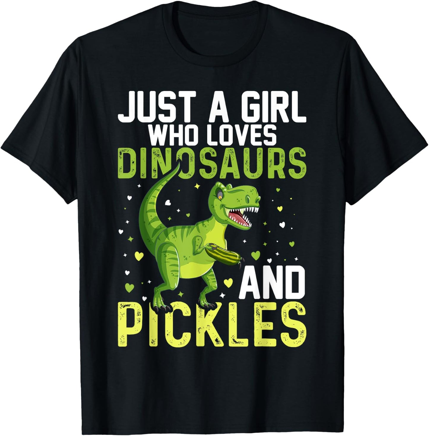 Just A Girl Who Loves Dinosaurs And Pickles Dinosaur T-Shirt - T-Shirt | Black