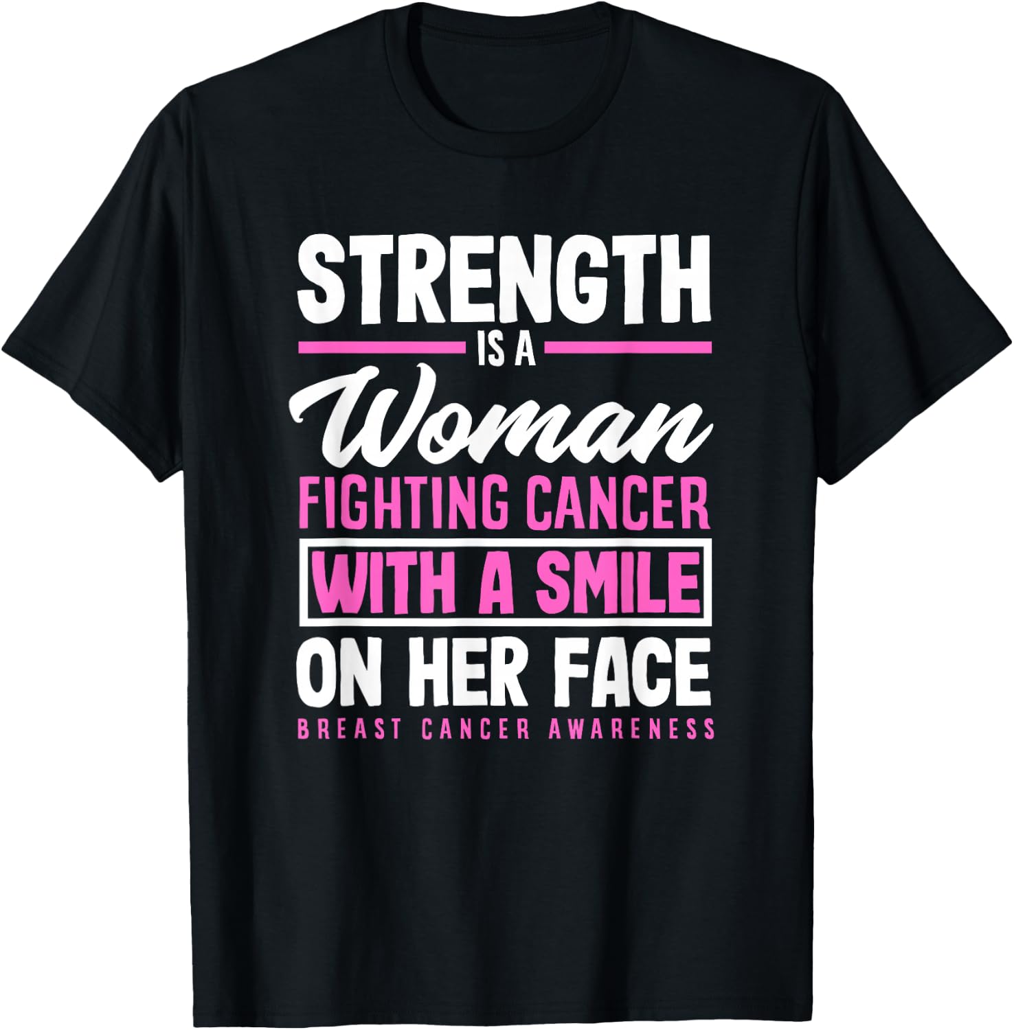 Strength Woman Fighting Cancer Breast Cancer Awareness T-Shirt - T-Shirt | Black