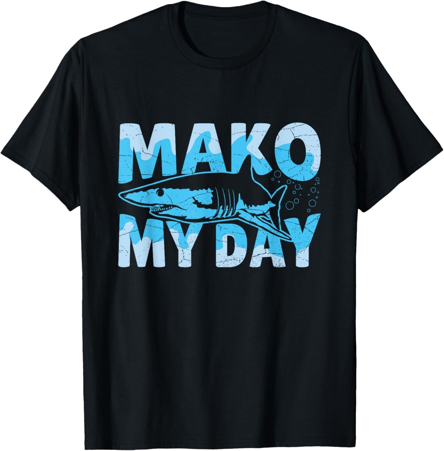Mako My Day Quote for a Mako Shark expert T-Shirt - T-Shirt | Black