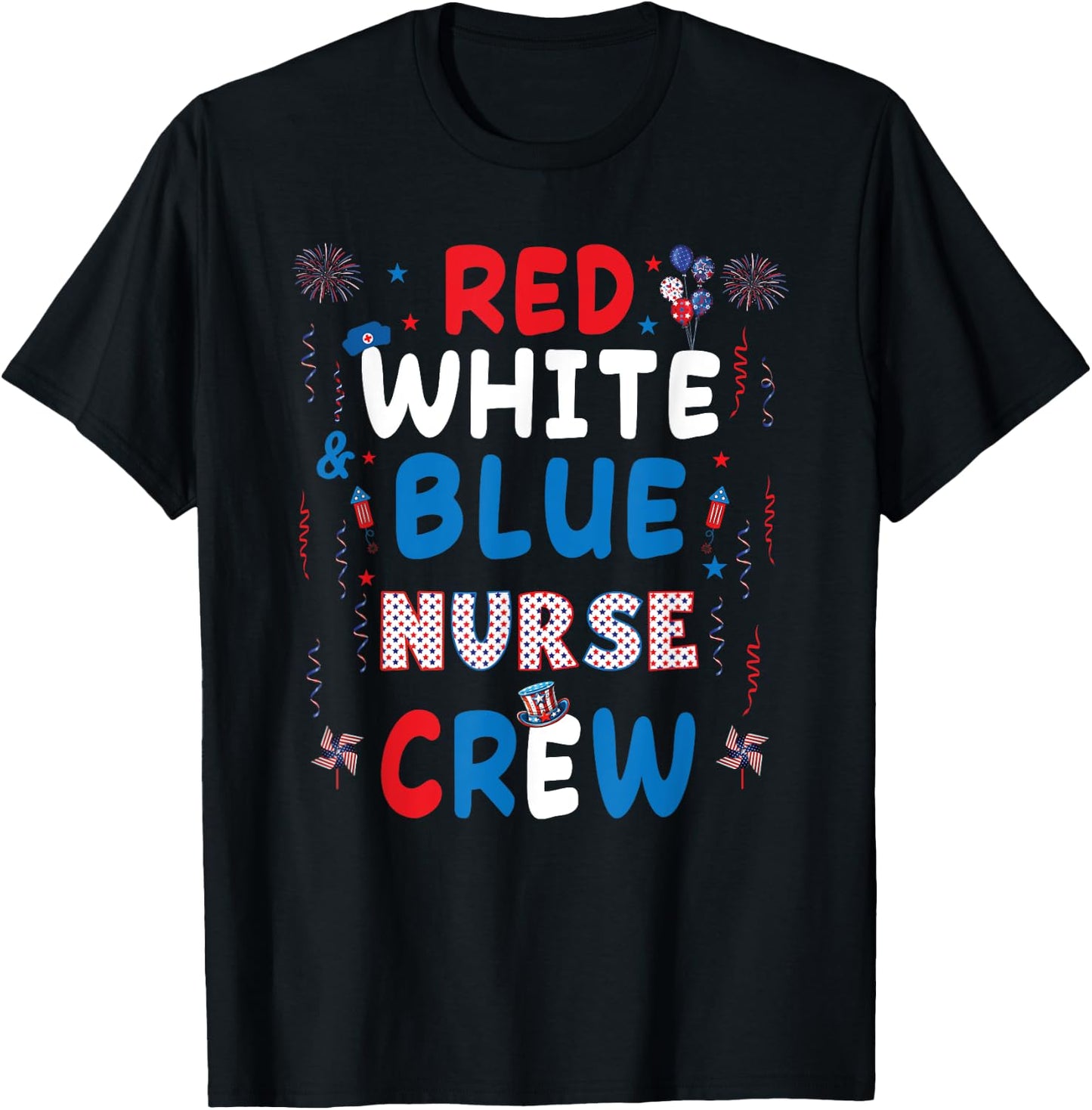 Red White And Blue Nurse Crew 4th Of July Women Men T-Shirt - T-Shirt | Black