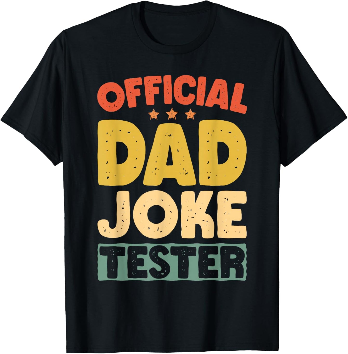 Official Dad Joke Tester Retro Funny Father's Day Dads Men T-Shirt - T-Shirt | Black