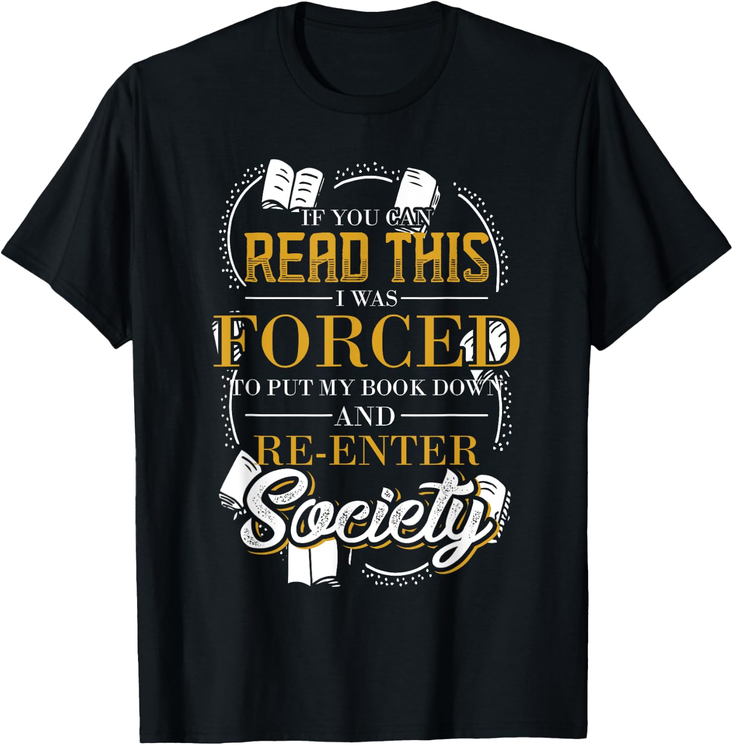 Reading Shirts Funny Bookworm Gift Librarian Book Reader Reading T-Shirt - T-Shirt | Black