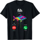 Fih Calling Decline Accept Funny Phone Call Misspelled Fish T-Shirt - T-Shirt | Black