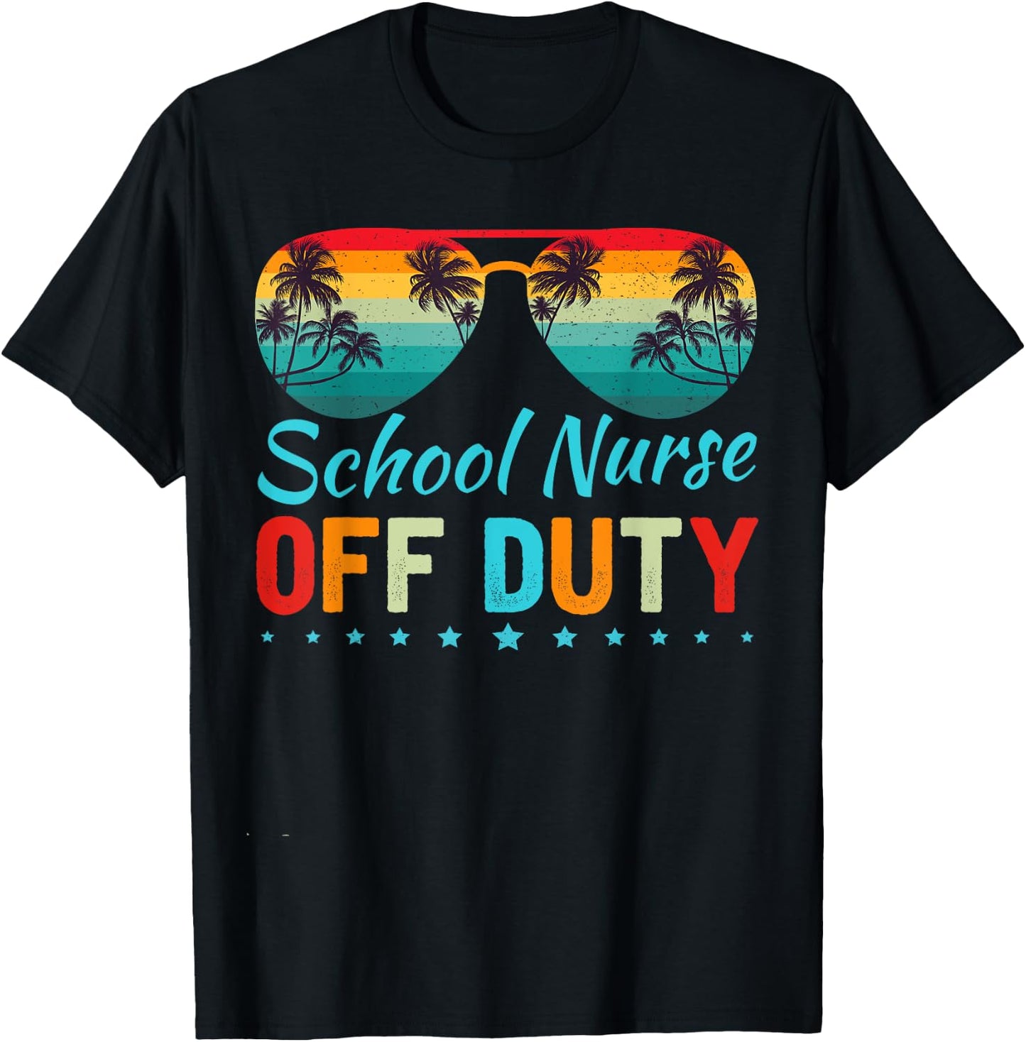 School Nurse Off Duty Sunglasses Beach Sunset Teacher T-Shirt - T-Shirt | Black