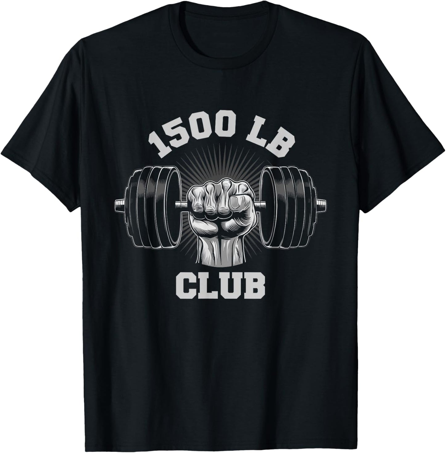 1500 Pound Club Gym Weightlifting Bodybuilders 1500 lb Club T-Shirt - T-Shirt | Black