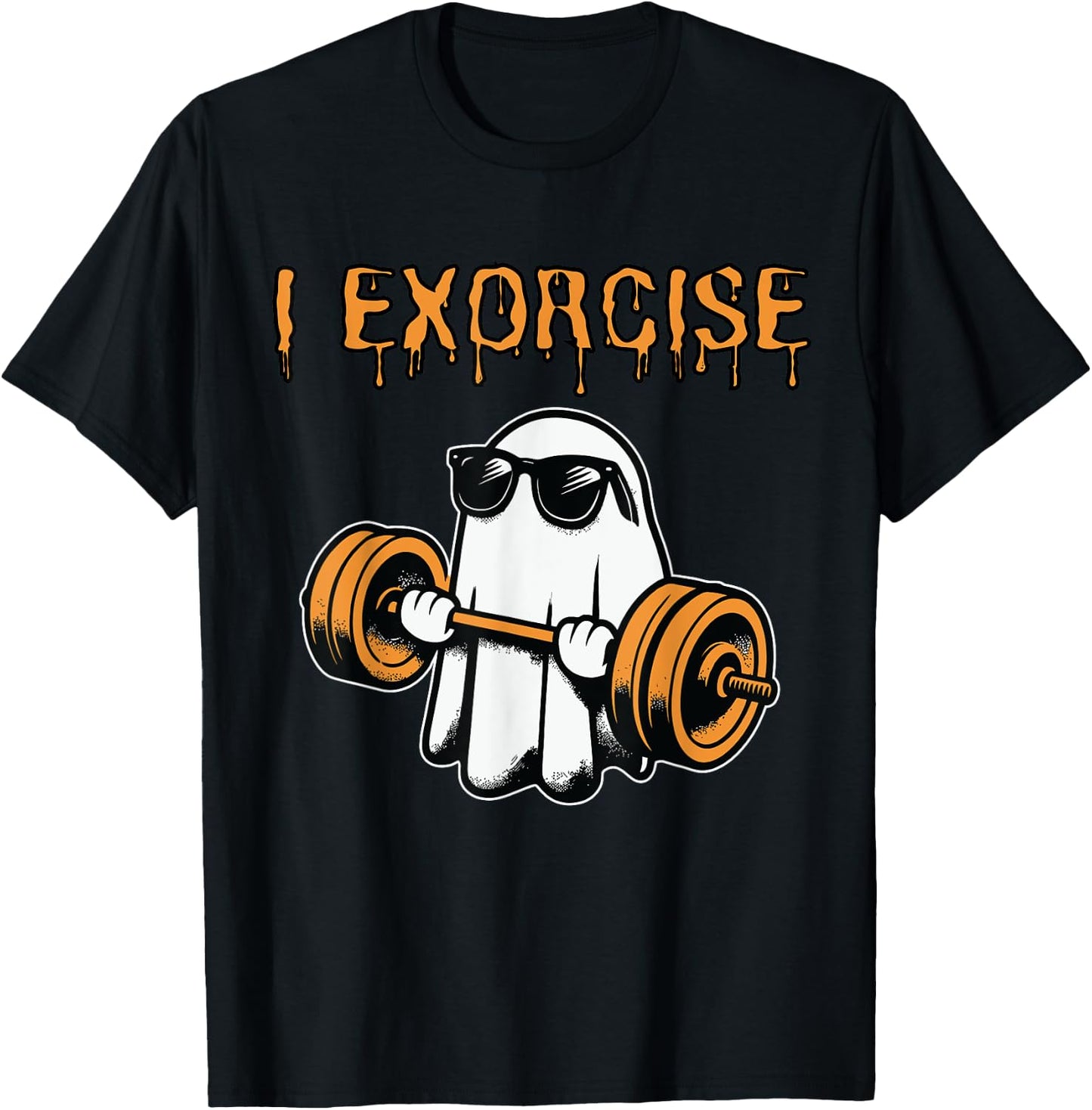 ghost I exorcise funny gym exercise workout spooky Halloween T-Shirt - T-Shirt | Black