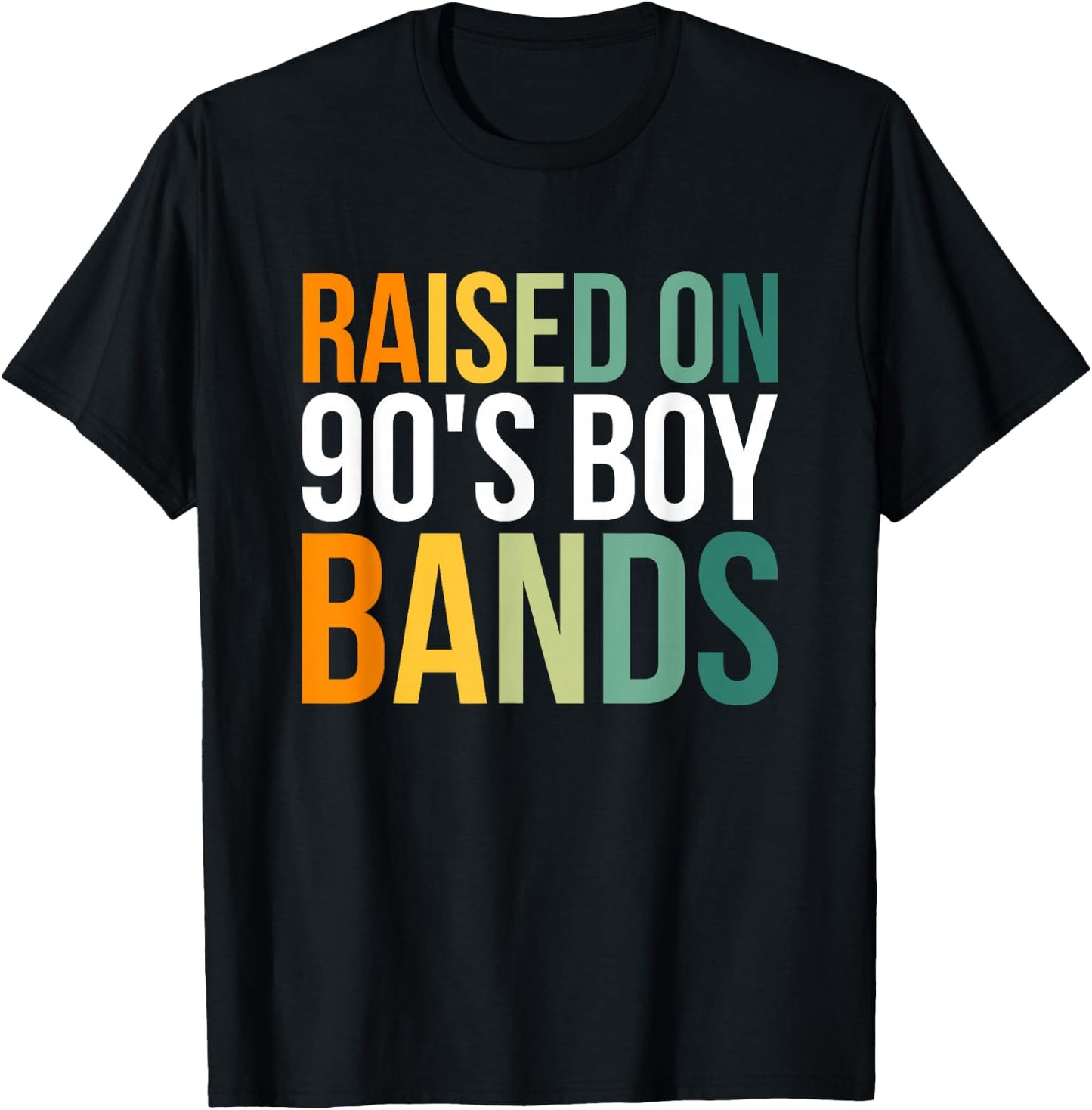 Raised On 90's Boy Bands T-Shirt - T-Shirt | Black