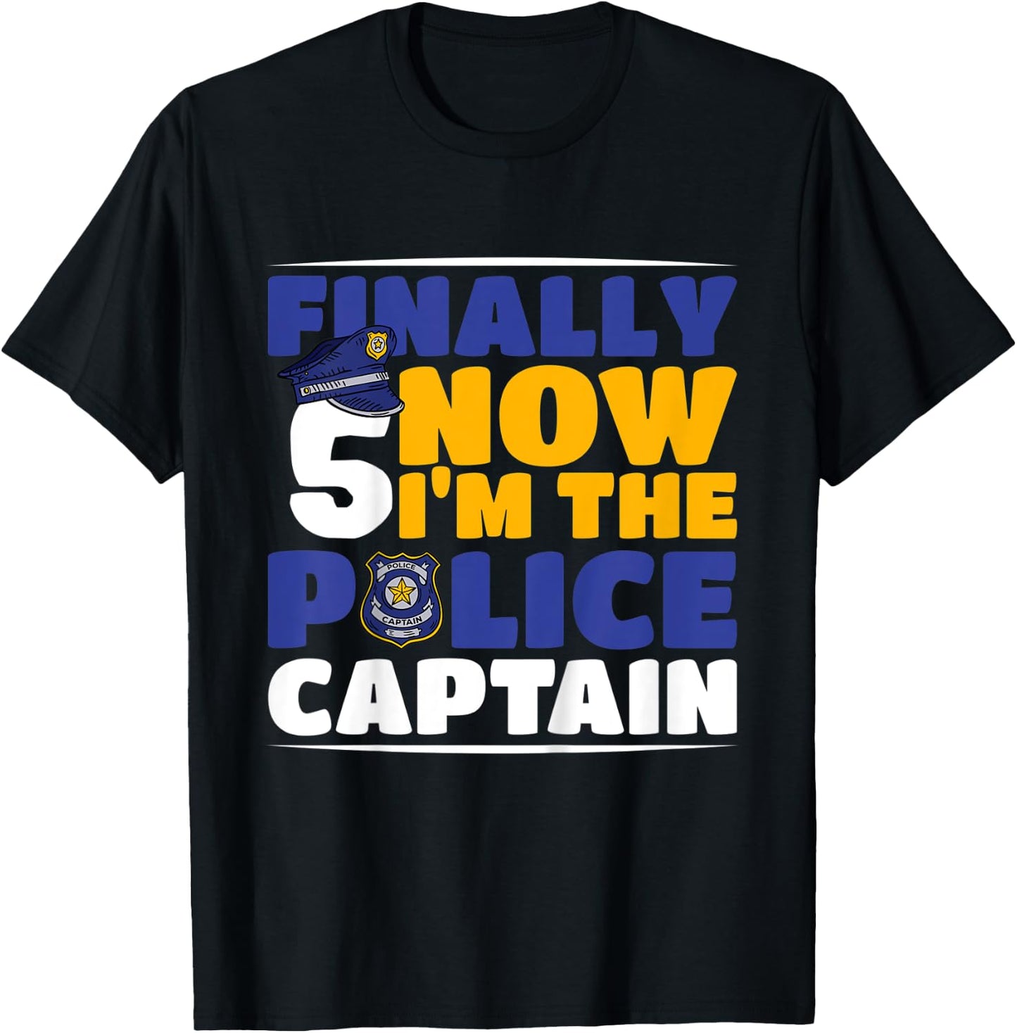 Kids Police 5th Birthday Finally 5 I'm A Police Captain T-Shirt - T-Shirt | Black