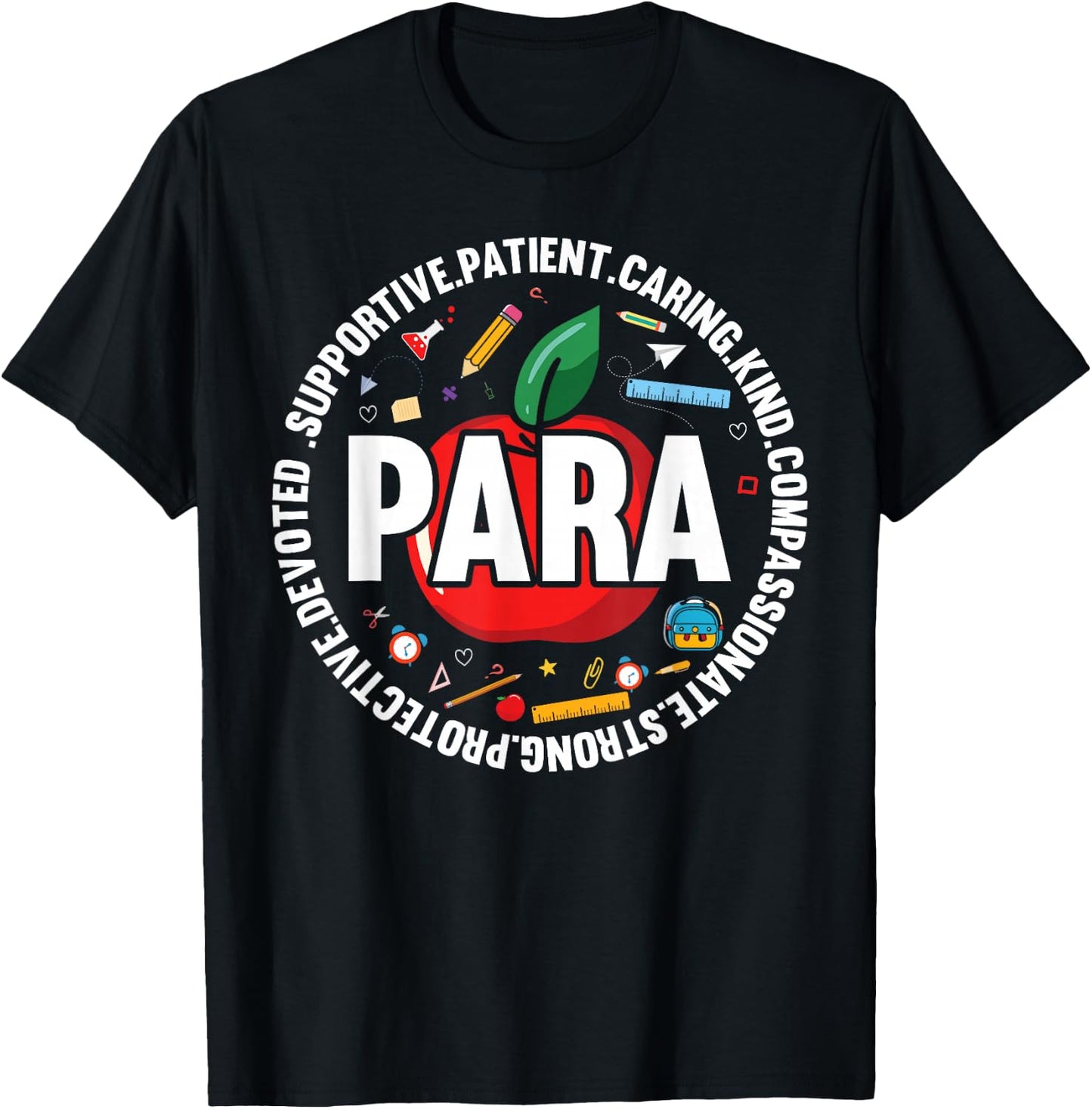 Paraprofessional Appreciation Para Parapro T-Shirt - T-Shirt | Black