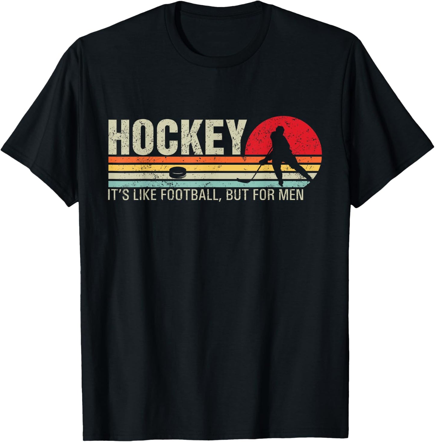 Hockey Its Like Football But Funny Retro Hockey T-Shirt - T-Shirt | Black