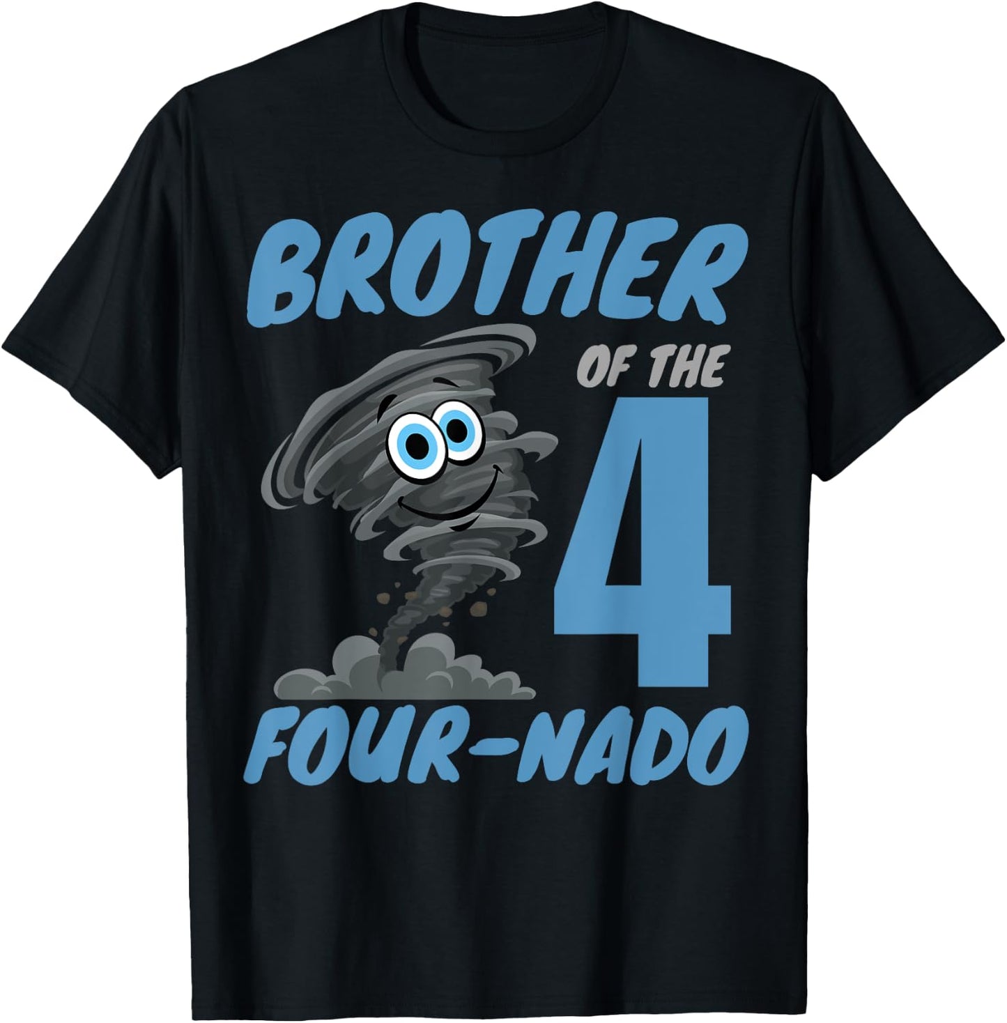 Brother of The Four-Nado Storm TorNado 4th Birthday Boy T-Shirt - T-Shirt | Black