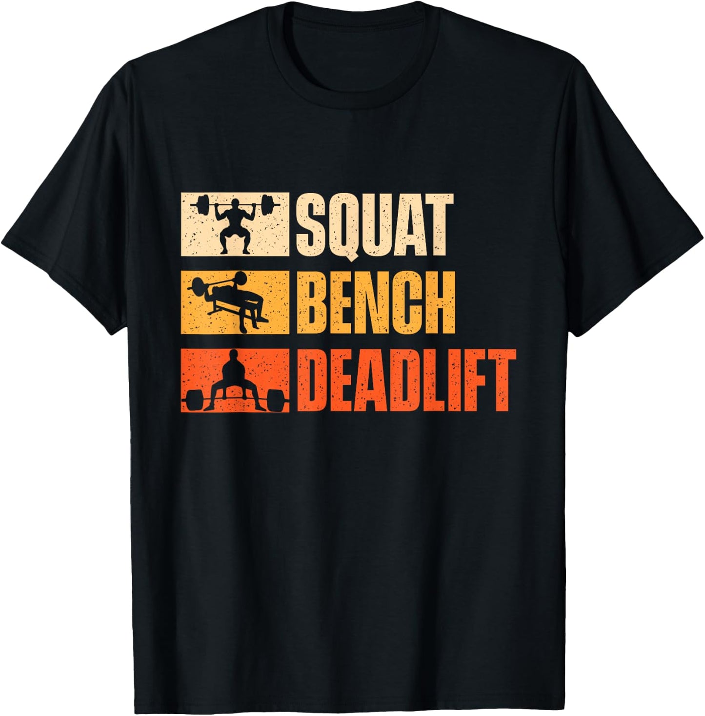 Squat Bench Deadlift - Workout Gym Weightlifting T-Shirt - T-Shirt | Black