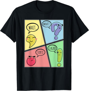 Punctuation Wait What Stop It I Agree Funny Grammar Teacher T-Shirt - T-Shirt | Black