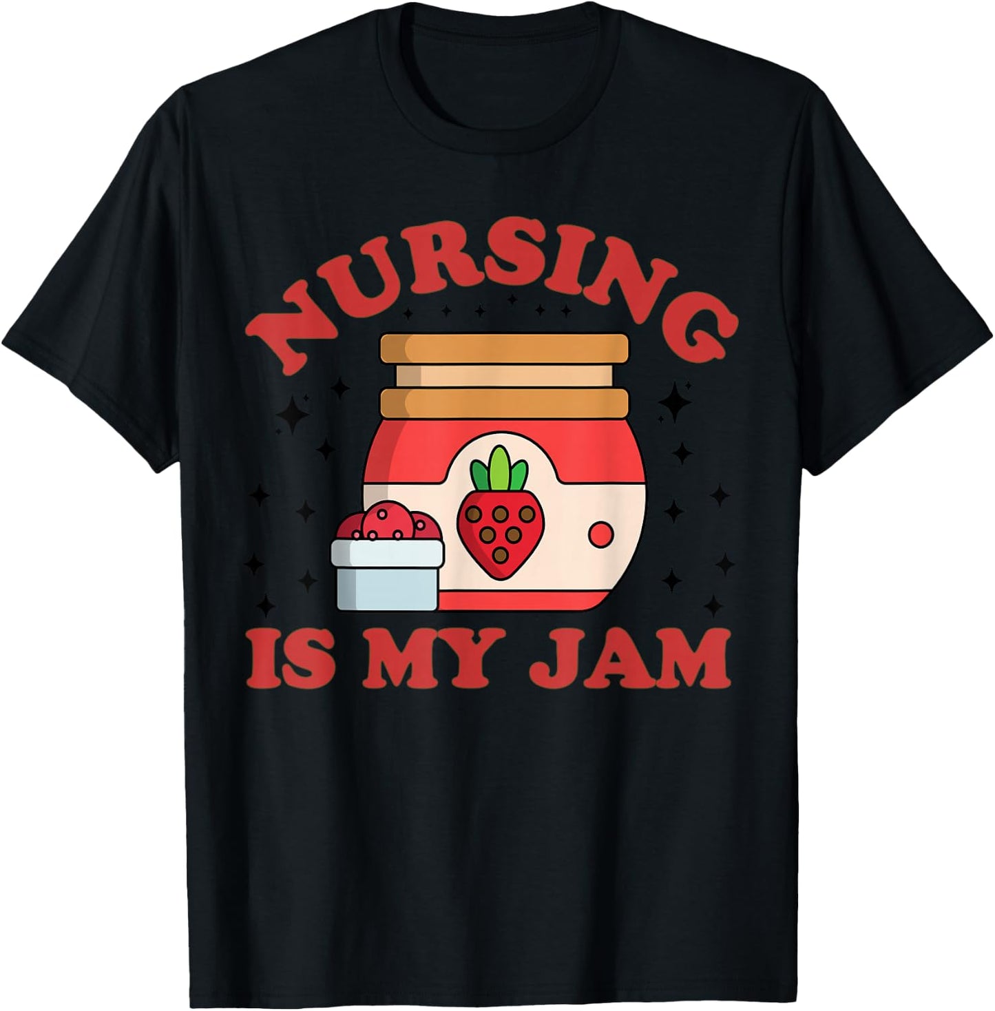 Nurse Nursing Is My Jam Cute Retro RN Healthcare Graduation T-Shirt - T-Shirt | Black