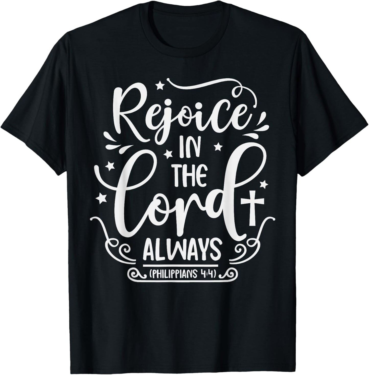 Rejoice In The Lord Always Bible Verse Pastor T-Shirt - T-Shirt | Black