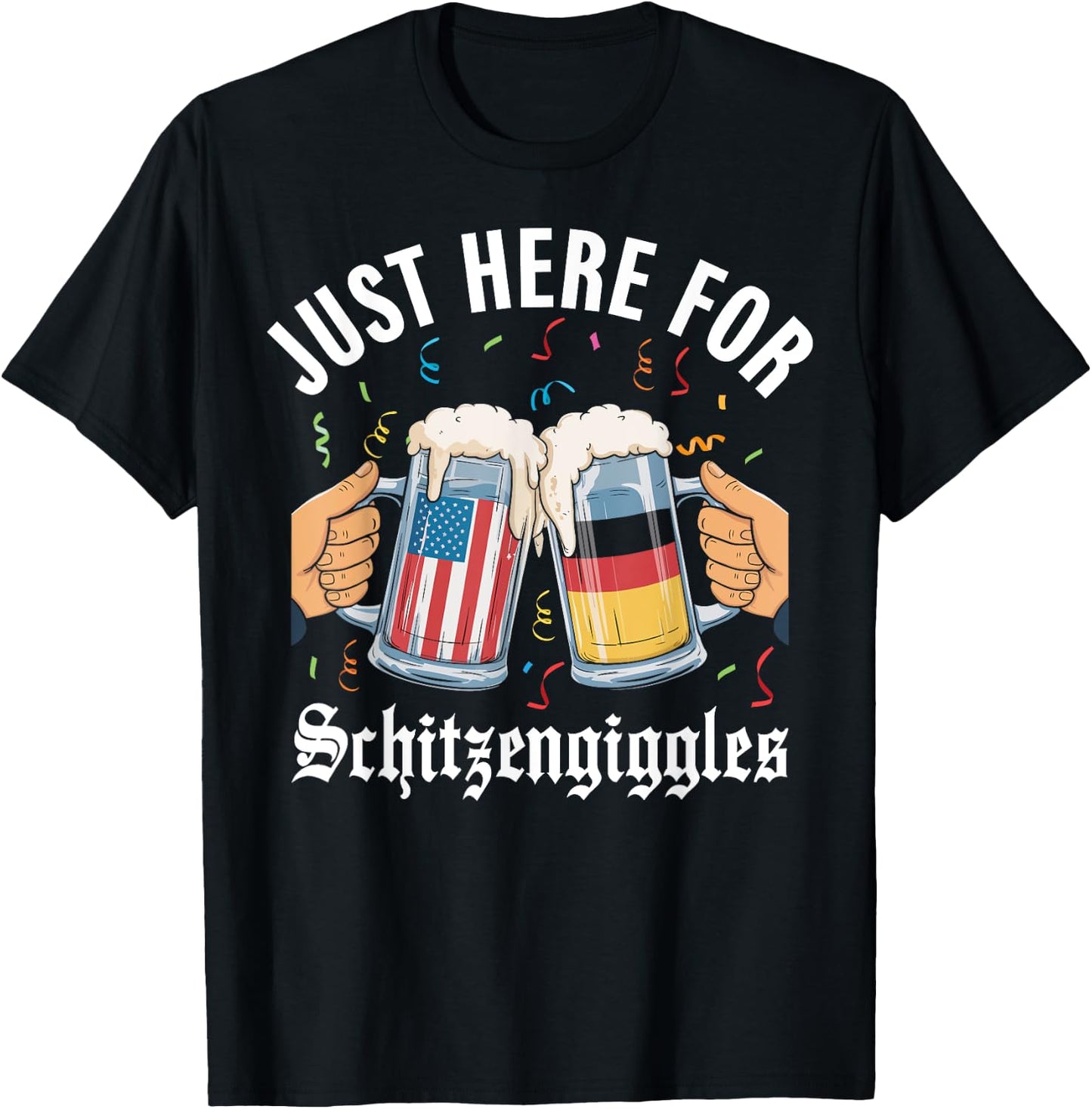 Just Here For Schitzengiggles Oktoberfest Bachelor Party Fun T-Shirt - T-Shirt | Black