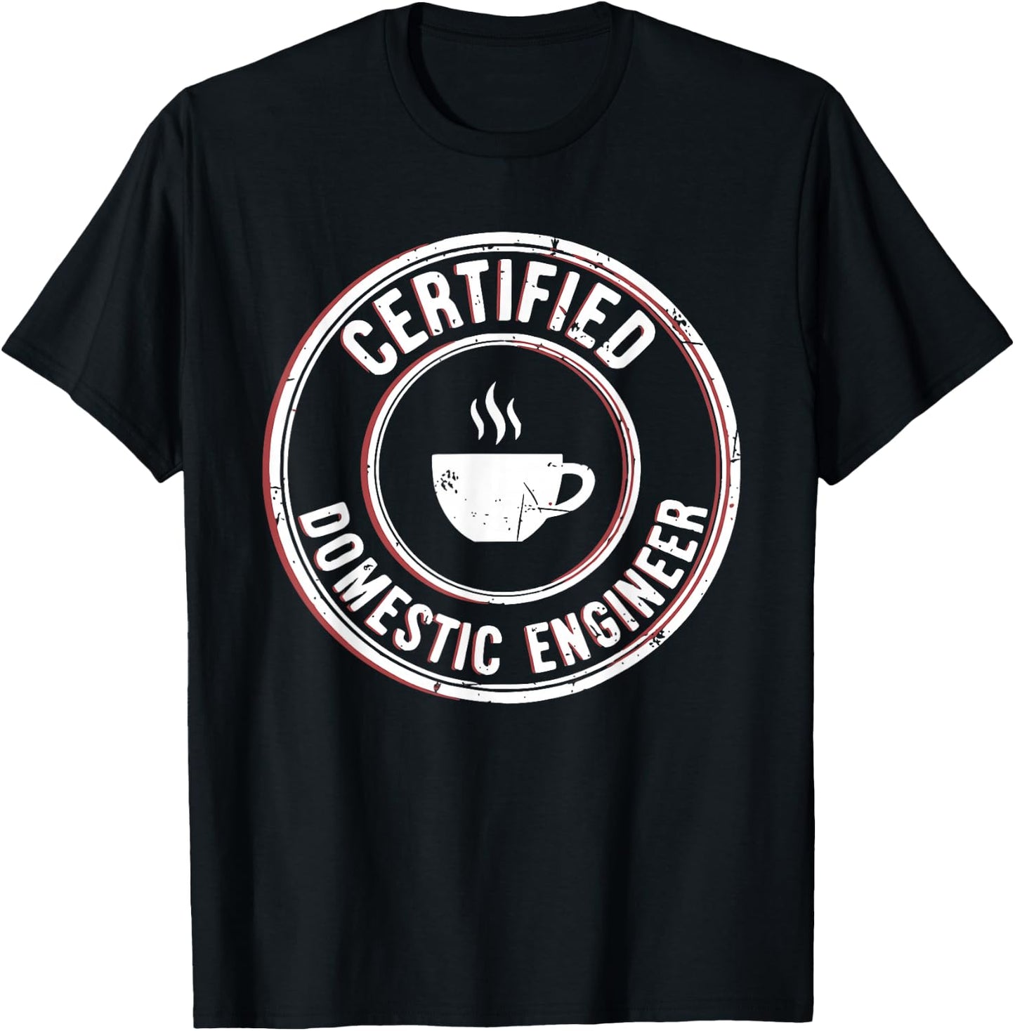 Certified Domestic Engineer Funny Stay at Home Dad Mom T-Shirt - T-Shirt | Black