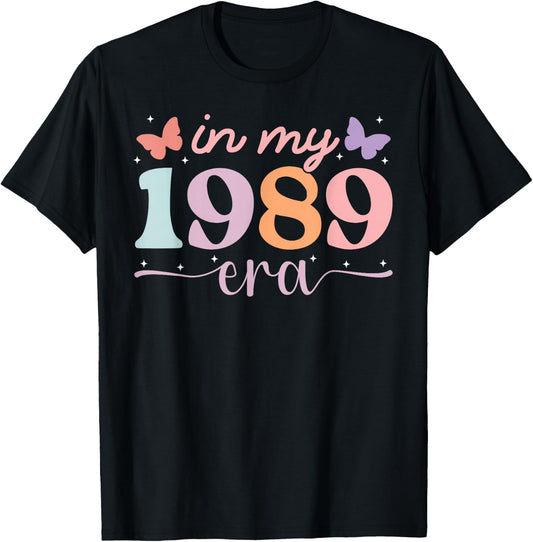 In My 89 Era For Kids Women School 1989 Class Graduation T-Shirt - T-Shirt | Black