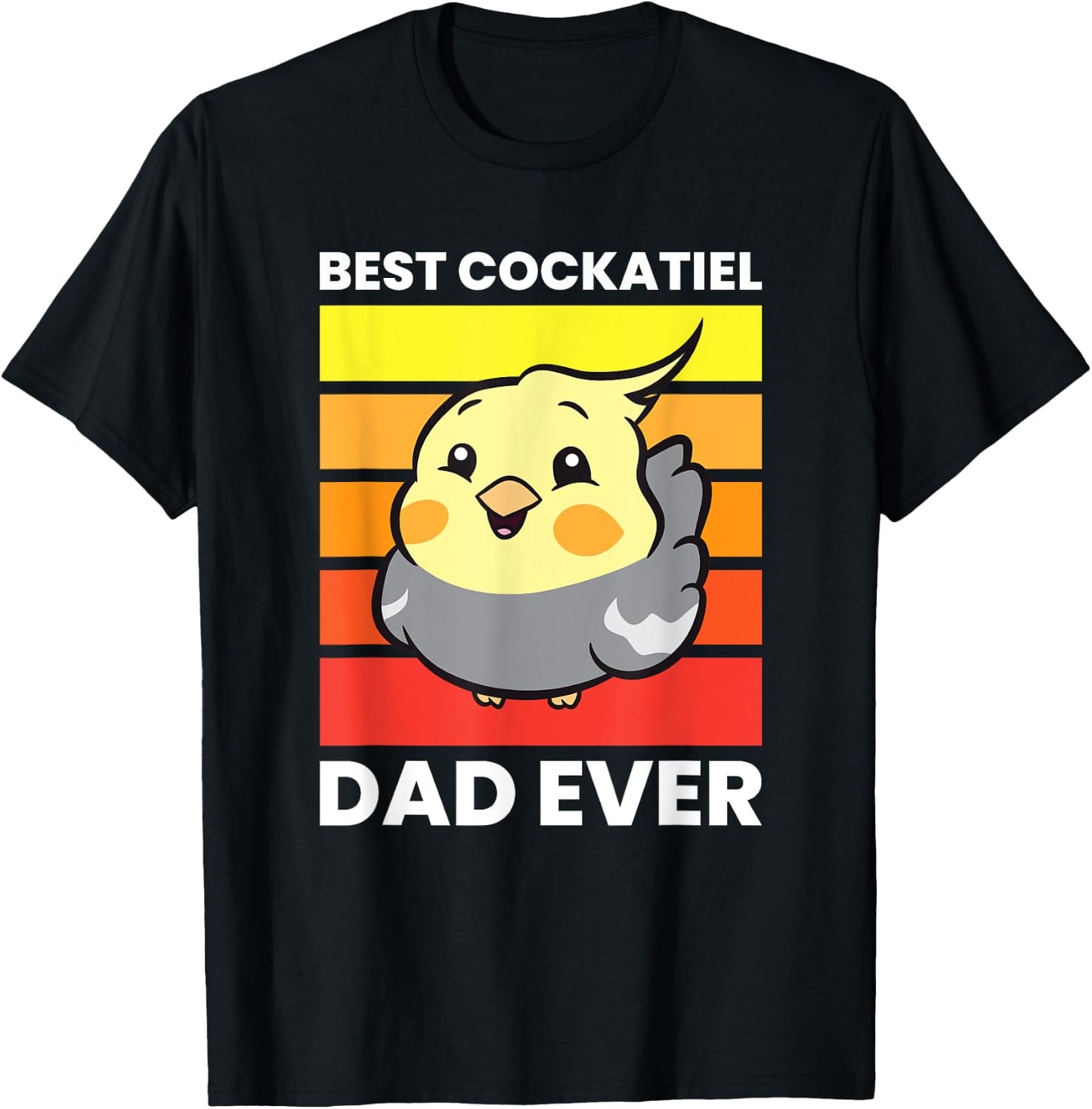 Cockatiel Papa Best Cockatiel Dad Ever Love Cockatiels T-Shirt - T-Shirt | Black