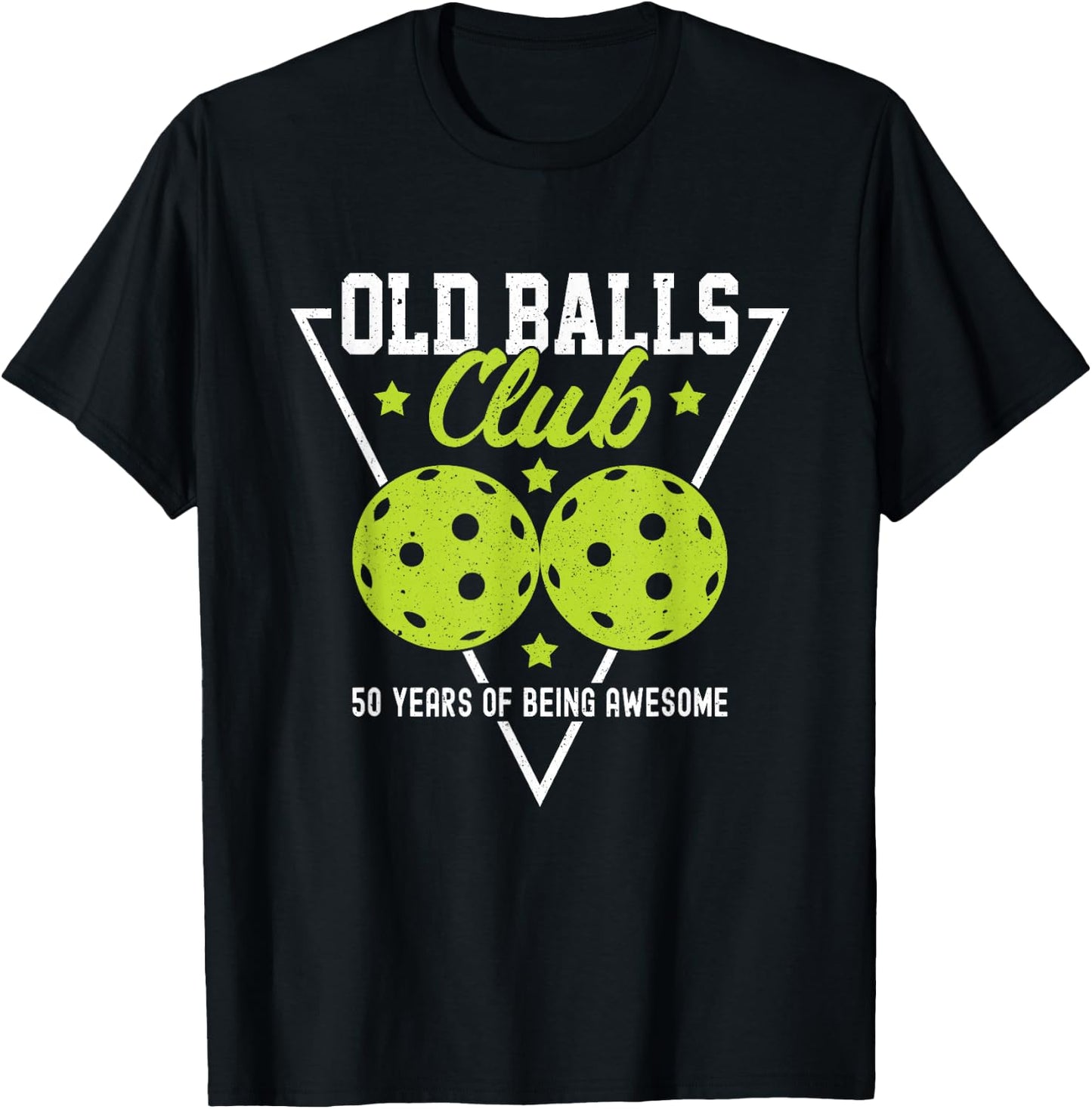 Pickleball Old Balls Club 50 Years of being awesome Dink T-Shirt - T-Shirt | Black