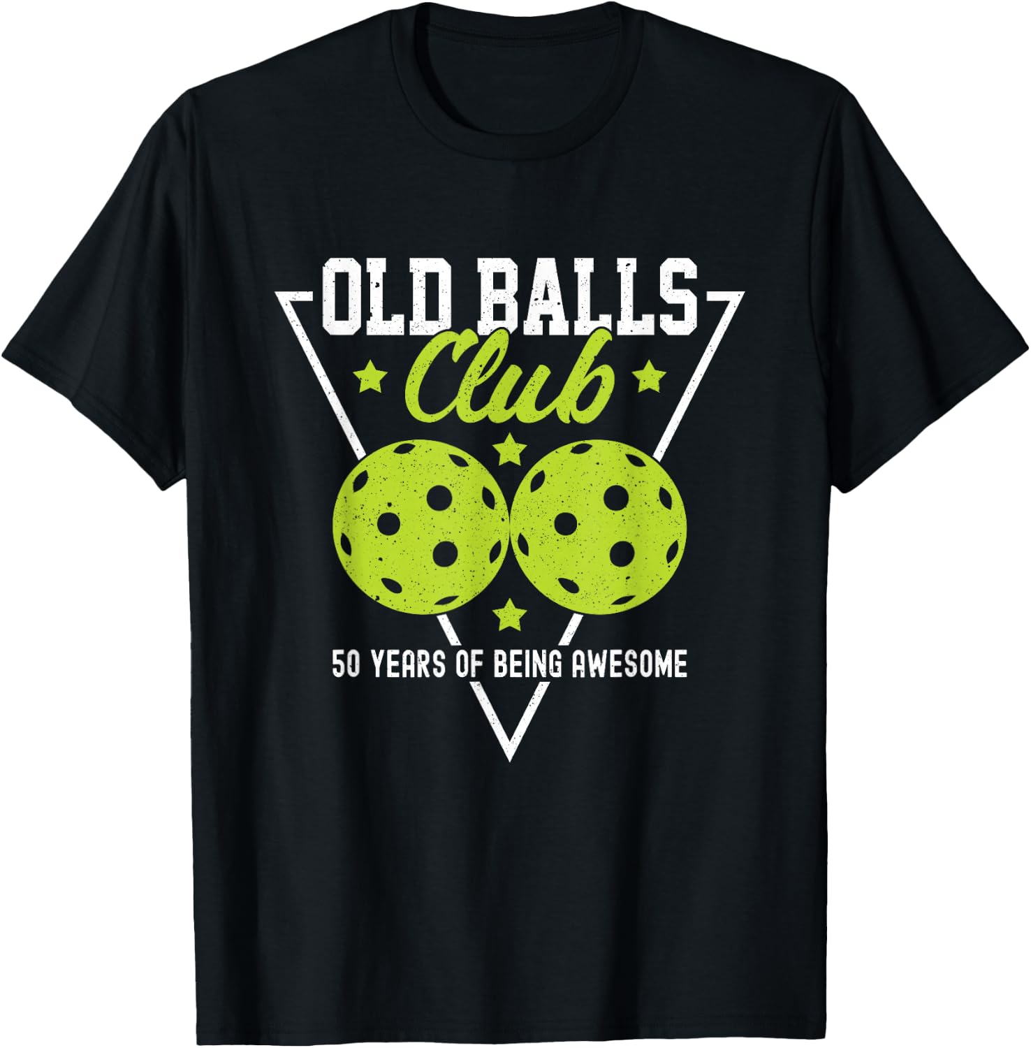 Pickleball Old Balls Club 50 Years of being awesome Dink T-Shirt - T-Shirt | Black