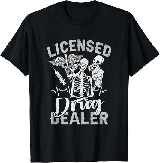 Skeleton Licensed Drug Dealer Trafficker Design Pharmacist T-Shirt - T-Shirt | Black