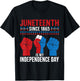 Juneteenth Is My Independence Day June 19 Red White Blue Women Men T-Shirt - T-Shirt | Black