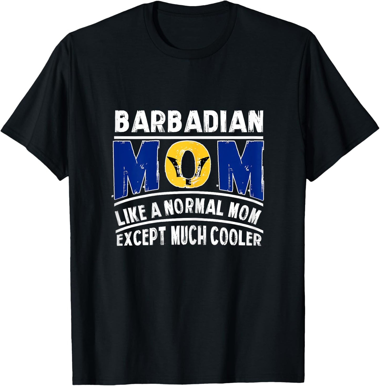 Barbadian Mom Like A Normal Except Much Cooler Barbados Mama T-Shirt - T-Shirt | Black