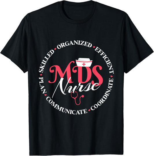 MDS Nurse Appreciation , Small, Black T-Shirt - T-Shirt | Black