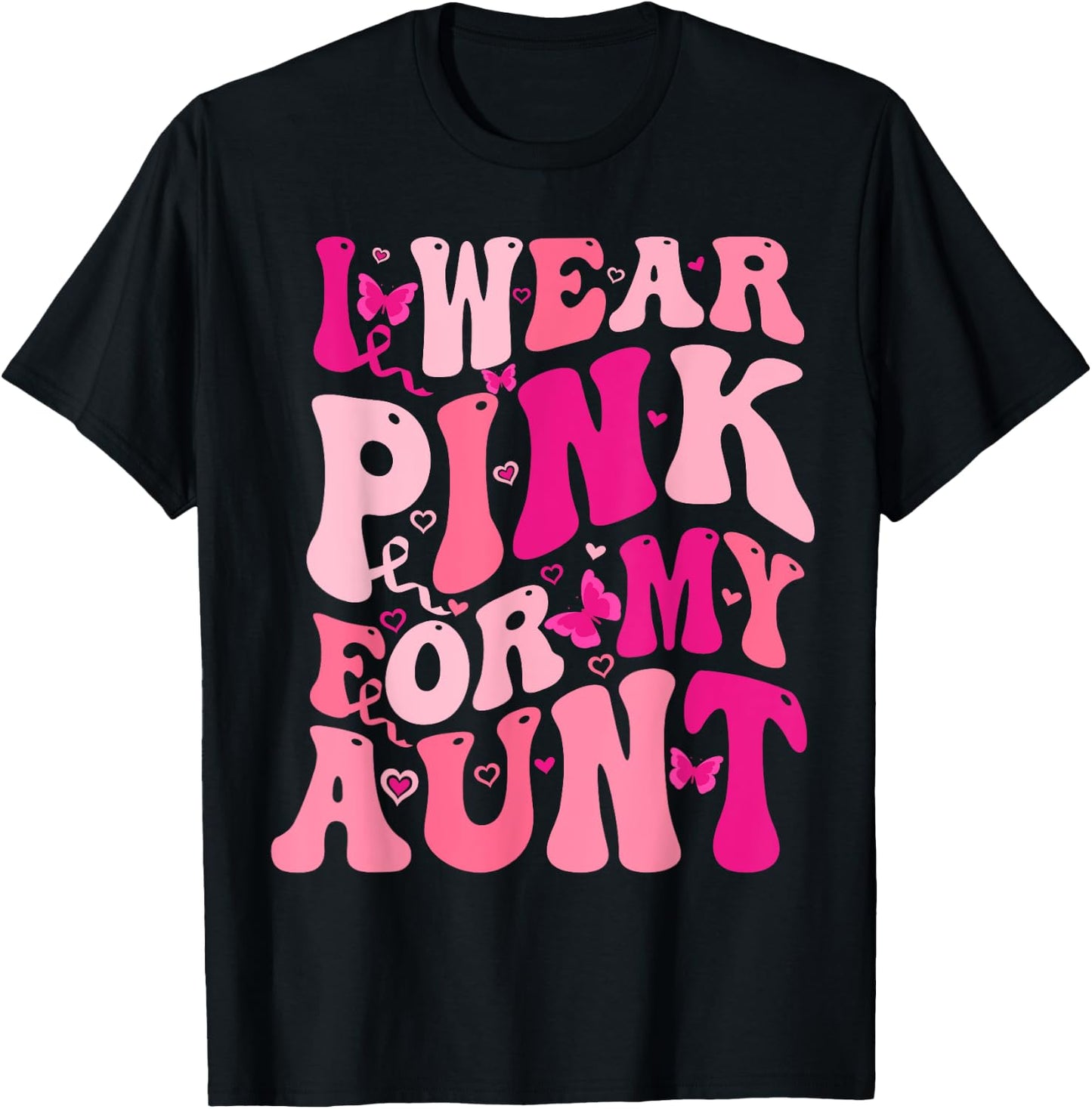 I Wear Pink For My Aunt Groovy Breast Cancer Awareness T-Shirt - T-Shirt | Black