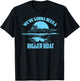 Cute Unique We're Gonna Need A Bigger Boat Shirt Gift T-Shirt - T-Shirt | Black
