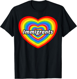 I Love Immigrants Heart Pro-Immigration Immigrants Welcome T-Shirt - T-Shirt | Black
